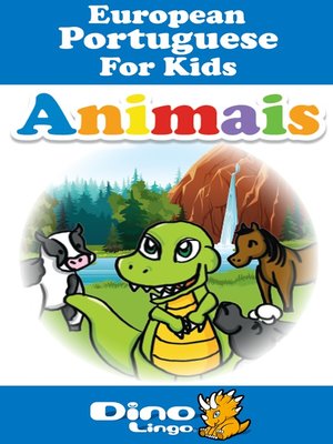 cover image of European Portuguese for kids - Animals storybook